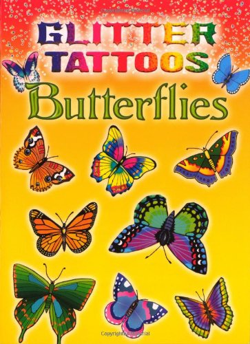 Glitter Tattoos Butterflies  N/A 9780486456539 Front Cover