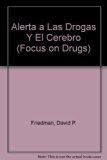 Focus on Drugs and the Brain - Spanish N/A 9780516373539 Front Cover