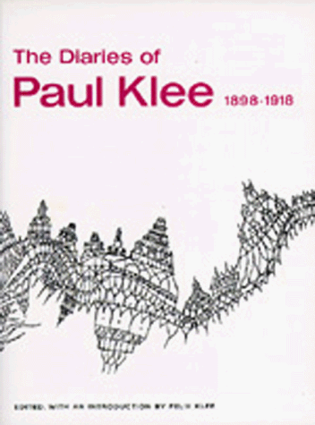 Diaries of Paul Klee, 1898-1918   1968 9780520006539 Front Cover