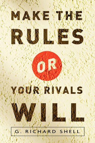 Make the Rules or Your Rivals Will  2004 9780615456539 Front Cover