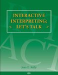 INTERACTIVE INTERPRETING N/A 9780916883539 Front Cover