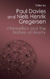 Information and the Nature of Reality From Physics to Metaphysics  2014 9781107684539 Front Cover