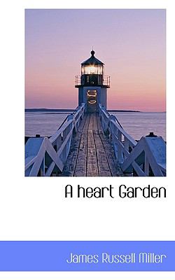 Heart Garden  N/A 9781116664539 Front Cover