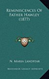 Reminiscences of Father Hawley  N/A 9781169118539 Front Cover