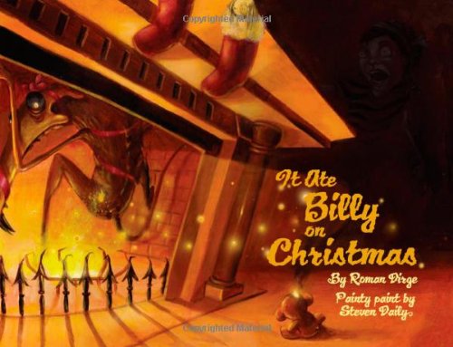 It Ate Billy on Christmas   2007 9781593078539 Front Cover