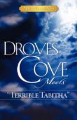 Droves Cove:   2008 9781604776539 Front Cover