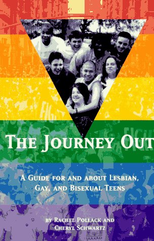 Journey Out A Guide for and about Lesbian, Gay, and Bisexual Teens  1995 9780140372540 Front Cover