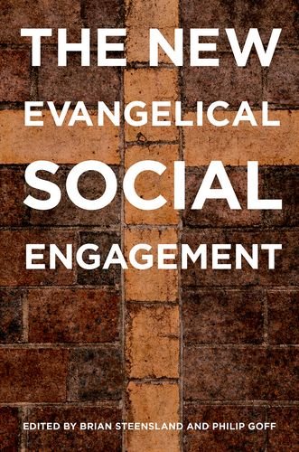 New Evangelical Social Engagement   2014 9780199329540 Front Cover
