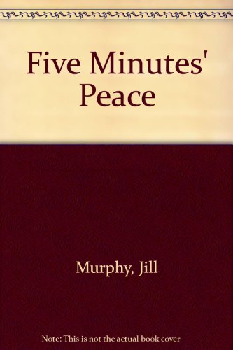 Five Minutes' Peace  N/A 9780399213540 Front Cover