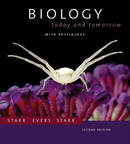 Biology Today and Tomorrow with Physiology 2nd 2007 9780495016540 Front Cover