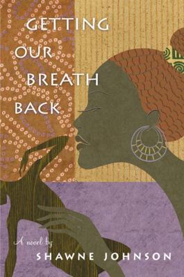 Getting Our Breath Back   2002 9780525946540 Front Cover