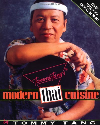 Tommy Tang's Modern Thai Cuisine   2005 9780757002540 Front Cover