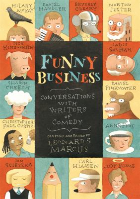 Funny Business Conversations with Writers of Comedy  2009 9780763632540 Front Cover