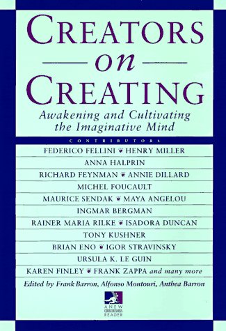 Creators on Creating Awakening and Cultivating the Imaginative Mind  1997 9780874778540 Front Cover