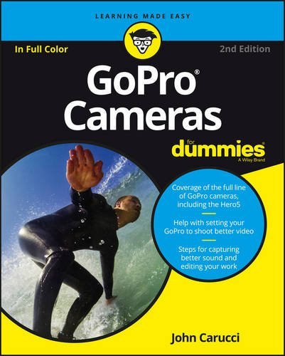 GoPro Cameras for Dummies  2nd 2017 9781119285540 Front Cover