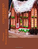 Gingerbread Island  Large Type  9781482512540 Front Cover