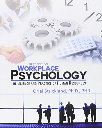Workplace Psychology The Science and Practice of Human Resources  2014 9781621313540 Front Cover