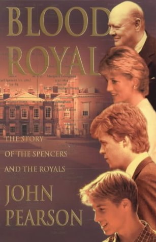 Blood Royal The Story of the Spencers and the Royals  2000 (Reprint) 9780006530541 Front Cover