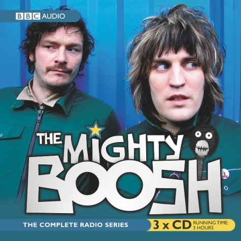 The Mighty Boosh: The Complete Radio Series  2004 9780563527541 Front Cover