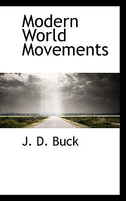 Modern World Movements:   2009 9781103913541 Front Cover