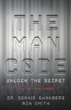 Man Code Unlock the Secret N/A 9781617951541 Front Cover