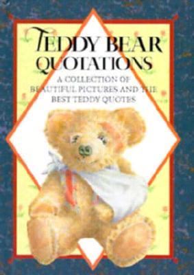 Teddy Bear Quotations N/A 9781850150541 Front Cover