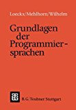 Grundlagen Der Programmiersprachen:   1986 9783519022541 Front Cover