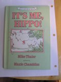 It's Me, Hippo!  N/A 9780060261542 Front Cover