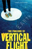 Paradox of Vertical Flight  N/A 9780062238542 Front Cover