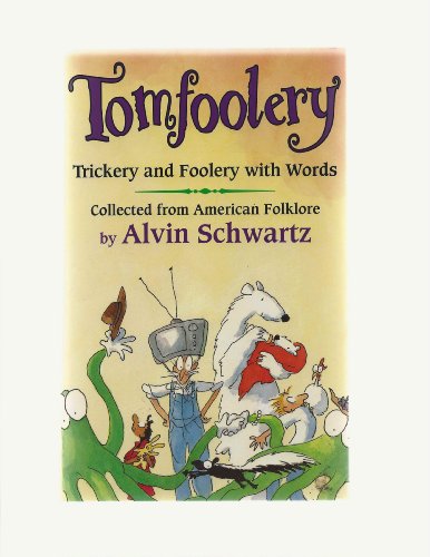 Tomfoolery Trickery and Foolery with Words N/A 9780064461542 Front Cover