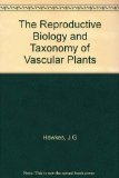 Reproductive Biology and Taxonomy of Vascular Plants Report Conference Botanical Society of British Isles, Bir 1965 N/A 9780080131542 Front Cover