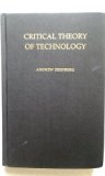Critical Theory of Technology   1991 9780195068542 Front Cover