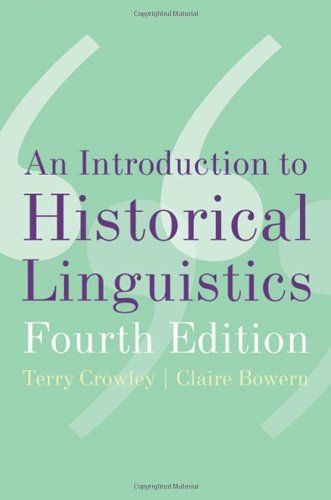 Introduction to Historical Linguistics  4th 2009 9780195365542 Front Cover