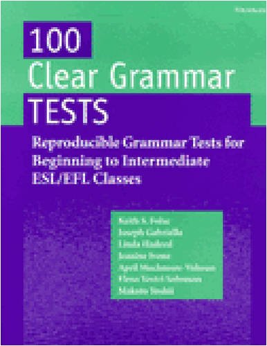 100 Clear Grammar Tests Reproducible Grammar Tests for Beginning to Intermediate ESL/EFL Classes  2000 9780472086542 Front Cover
