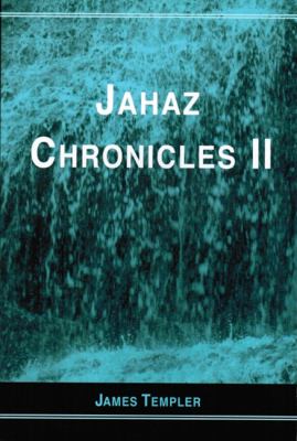 Jahaz Chronicles II  N/A 9780533156542 Front Cover