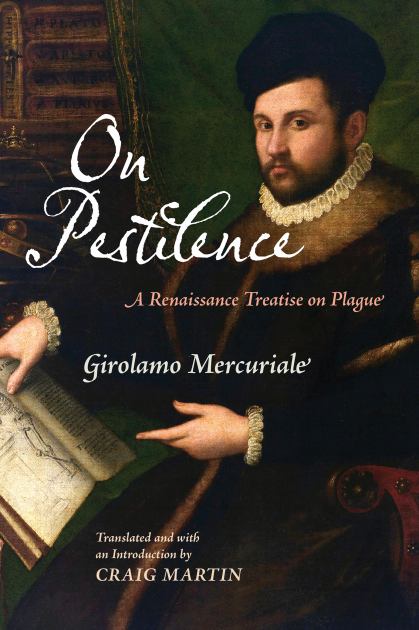 On Pestilence A Renaissance Treatise on Plague  2022 9780812253542 Front Cover