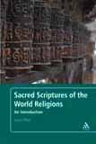 Sacred Scriptures of the World Religions An Introduction  2009 9780826423542 Front Cover