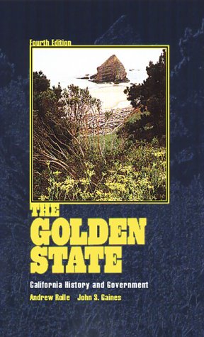 Golden State California History and Government 4th 2000 9780882959542 Front Cover