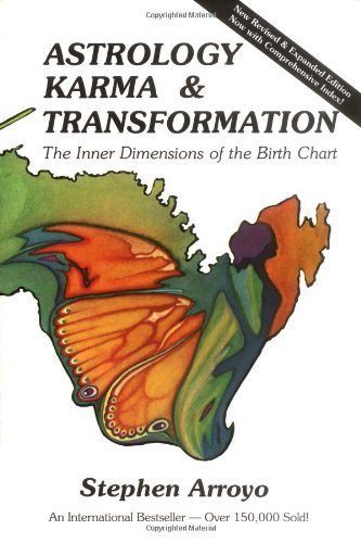 Astrology, Karma and Transformation The Inner Dimensions of the Birth Chart 2nd (Revised) 9780916360542 Front Cover