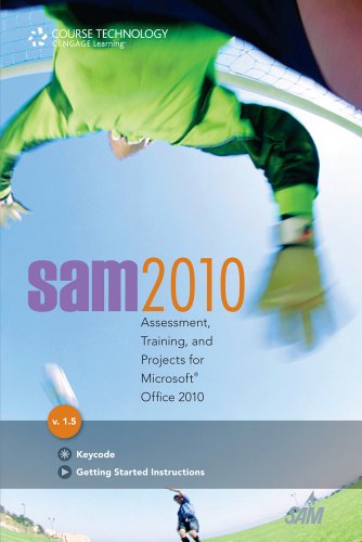SAM 2010 Assessment, Training, and Projects 1. 5 Printed Access Card   2011 9781111571542 Front Cover