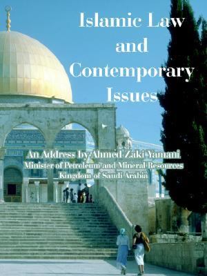 Islamic Law and Contemporary Issues   2006 9781410225542 Front Cover