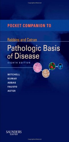 Pocket Companion to Robbins and Cotran Pathologic Basis of Disease  8th 2011 9781416054542 Front Cover