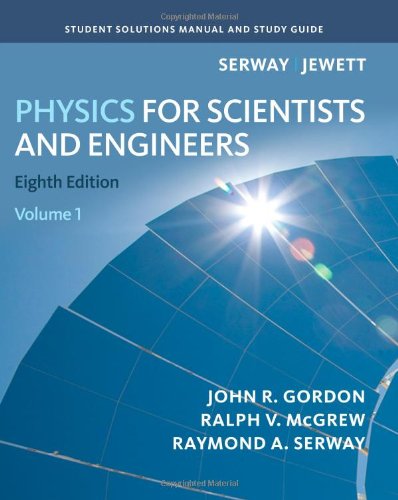Physics for Scientists and Engineers  8th 2010 9781439048542 Front Cover