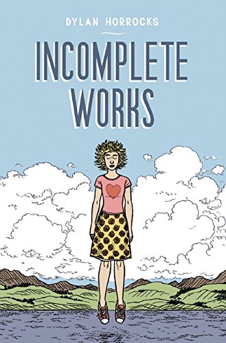 Incomplete Works   2015 9781934460542 Front Cover