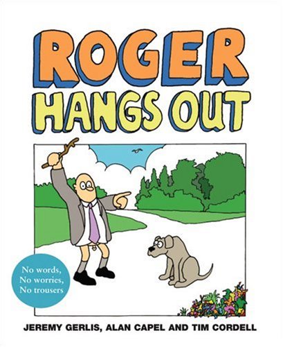 Roger Hangs Out   2007 9780007232543 Front Cover