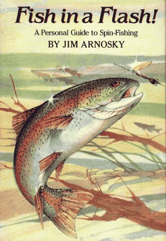 Fish in a Flash! A Personal Guide to Spin-Fishing N/A 9780027058543 Front Cover
