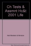 Holt Ciencias y Technologia Life: Chapter Tests and Assessment N/A 9780030647543 Front Cover