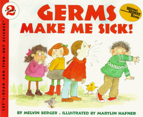 Germs Make Me Sick!   1995 (Revised) 9780064451543 Front Cover