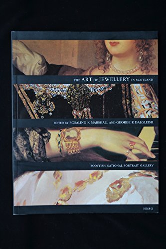 Art of Jewellery in Scotland   1991 9780114941543 Front Cover