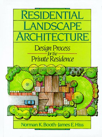 Residential Landscape Architecture Design Process for the Private Residence  1991 9780137753543 Front Cover